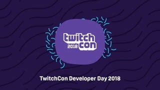 Twitch Developer Day 2020: Celebrating Innovation in the .
